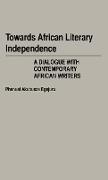 Towards African Literary Independence