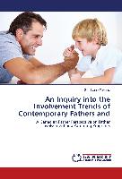 An Inquiry into the Involvement Trends of Contemporary Fathers and