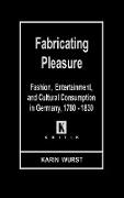 Fabricating Pleasure