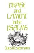 Praise and Lament in the Psalms