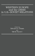 Western Europe and the Crisis in U.S.-Soviet Relations