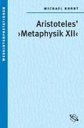 Aristoteles' " Metaphysik XII "