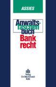 Anwalts-Taschenbuch Bankrecht