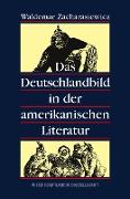 Das Deutschlandbild in der amerikanischen Literatur