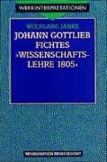 Fichtes ' Wissenschaftslehre 1805.'