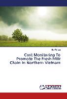 Cost Monitoring To Promote The Fresh Milk Chain In Northern Vietnam