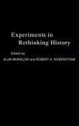 Experiments in Rethinking History