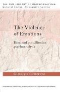 The Violence of Emotions