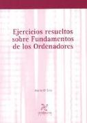 Ejercicios resueltos sobre fundamentos de los ordenadores