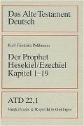 Das Alte Testament Deutsch. Bd. 22/1: Das Buch des Propheten Hesekiel ( Ezechiel). Kapitel 1 bis 19