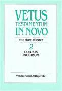 Vetus Testamentum in Novo. Bd. 2: Corpus Paulinum