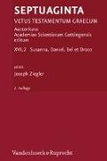 Septuaginta. Bd. 16/2: Susanna, Daniel, Bel et Draco