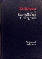 Handbuch zum Evangelischen Gesangbuch. Bd. 1: Konkordanz zum Evangelischen Gesangbuch