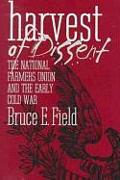 Harvest of Dissent: The National Farmers Union and the Early Cold War