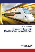 Increasing Regional Development in Kazakhstan