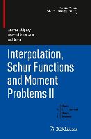 Interpolation, Schur Functions and Moment Problems II