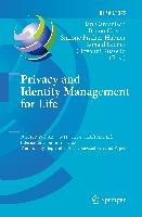 Privacy and Identity Management for Life