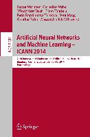 Artificial Neural Networks and Machine Learning -- ICANN 2014