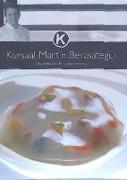 Kursaal Martín Berasategui, una selección de grandes recetas