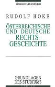 Österreichische und Deutsche Rechtsgeschichte