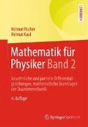 Mathematik für Physiker Band 2