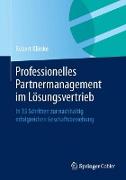 Professionelles Partnermanagement im Lösungsvertrieb