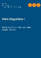 Varia Aegyptiaca I