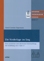 Die Niederlage im Sieg: eine synchrone und diachrone Untersuchung der Erzählung von 1 Sam 15