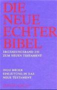 Die Neue Echter-Bibel. Neues Testament. Erg.-Bd. 2/2: Einleitung in das Neue Testament