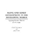 Aging and Adult Development in the Developing World