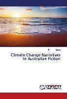 Climate Change Narratives in Australian Fiction