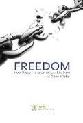 Freedom: How Grace Transforms Your Life Now