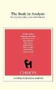 The Body in Analysis {Chiron Clinical Series)