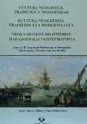 Cultura neogriega : tradición y modernidad : actas del III Congreso de Neohelenistas de Iberoamérica : Vitoria-Gasteiz, 2-5 de junio de 2005