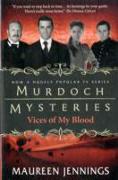 Murdoch Mysteries - Vices of My Blood