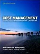 Cost Management: Strategies for Business Decisions, International Edition