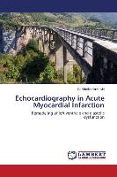 Echocardiography in Acute Myocardial Infarction
