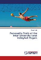 Personality Traits of the Inter University Level Volleyball Players