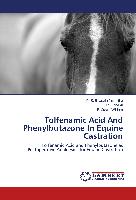 Tolfenamic Acid And Phenylbutazone In Equine Castration