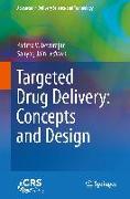 Targeted Drug Delivery : Concepts and Design