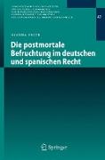 Die postmortale Befruchtung im deutschen und spanischen Recht