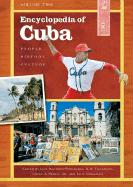 Encyclopedia of Cuba: People, History, Culture Volume One and Two