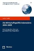 Die Wirtschaftspolitik Indonesiens 2004-2009