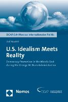 U.S. Idealism Meets Reality