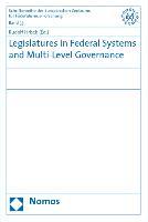 Legislatures in Federal Systems and Multi-Level Governance