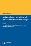 Nationalismus im spät- und postkommunistischen Europa 1