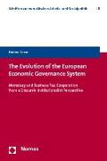 The Evolution of the European Economic Governance System