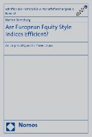 Are European Equity Style Indices Efficient?