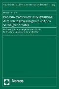 Bankenaufsichtsrecht in Deutschland, dem Vereinigten Königreich und den Vereinigten Staaten