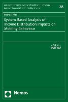 System-Based Analysis of Income Distribution Impacts on Mobility Behaviour